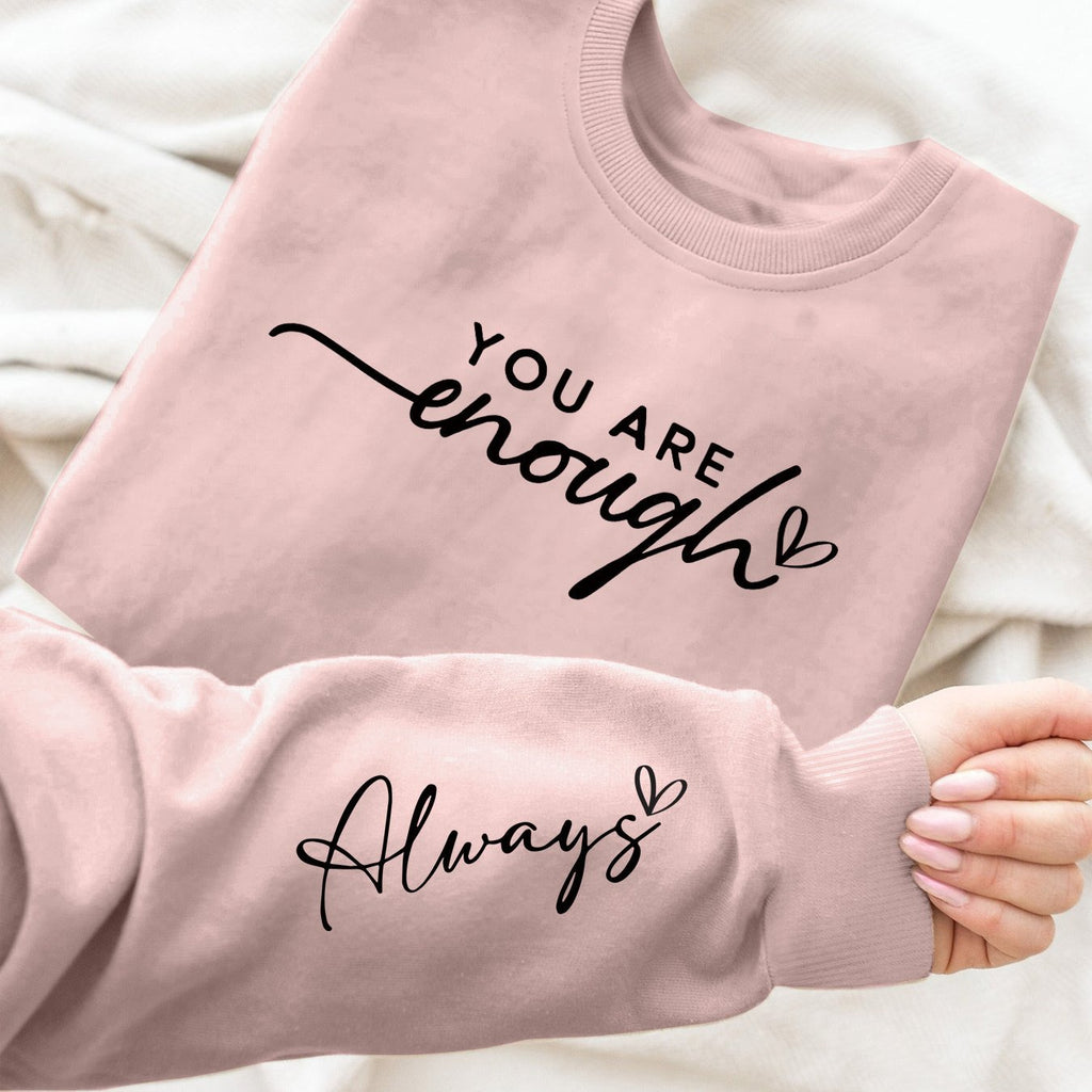 Sweatshirt för Dam – “YOU ARE ENOUGH” (Loose Fit Pullover)