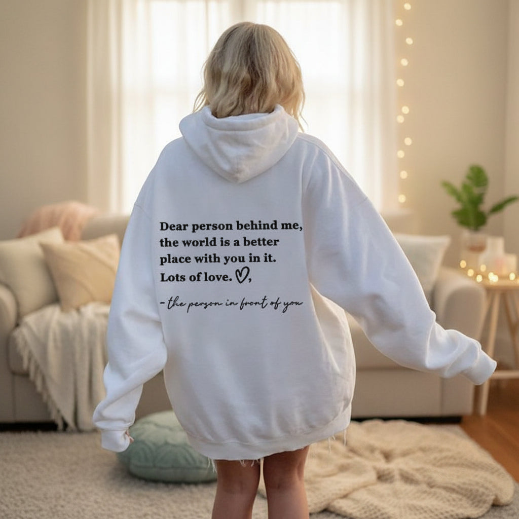 Hoodie för dam – ”To The Person Behind Me” tryck fram och bak